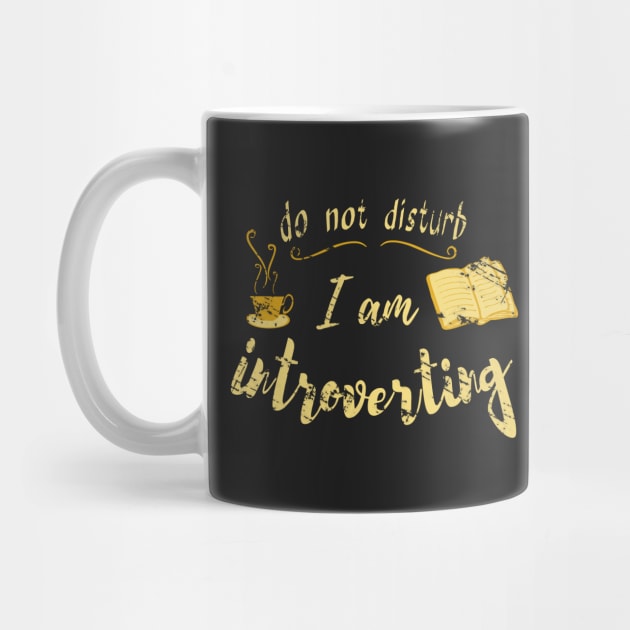 do not disturb - I AM INTROVERTING by FandomizedRose